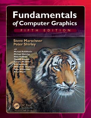 Fundamentals of Computer Graphics - Marschner, Steve, and Shirley, Peter
