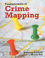 Fundamentals of Crime Mapping: .