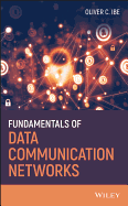Fundamentals of Data Communication Networks