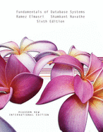 Fundamentals of Database Systems: Pearson New International Edition