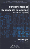 Fundamentals of Dependable Computing for Software Engineers