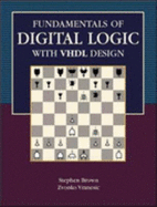 Fundamentals of Digital Logic with Vhdl Design