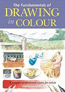 Fundamentals of Drawing in Colour
