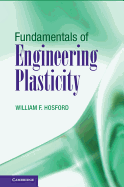 Fundamentals of Engineering Plasticity