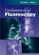 Fundamentals of Fluoroscopy