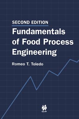 Fundamentals of Food Process Engineering - Toledo, R T