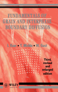 Fundamentals of Grain and Interphase Boundary Diffusion