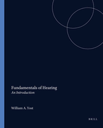 Fundamentals of Hearing: Fifth Edition