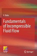 Fundamentals of Incompressible Fluid Flow