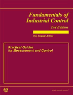 Fundamentals of Industrial Control: Practical Guides for Measurement and Control