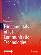 Fundamentals of Iot Communication Technologies
