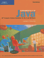 Fundamentals of Java: Ap* Computer Science Essentials for the A & AB Exams