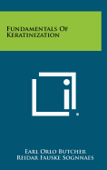 Fundamentals of Keratinization