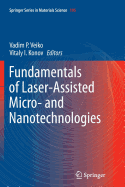 Fundamentals of Laser-Assisted Micro- And Nanotechnologies