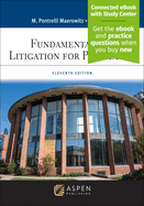 Fundamentals of Litigation for Paralegals: [Connected eBook with Study Center]