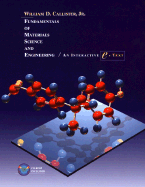 Fundamentals of Materials Science and Engineering: An Interactive E . Text