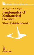 Fundamentals of Mathematical Statistics: Probability for Statistics