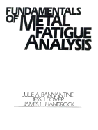 Fundamentals of metal fatigue analysis