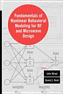 Fundamentals of Nonlinear Behavioral Modeling for RF and Microwave Circuits