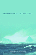 Fundamentals of Ocean Climate Models
