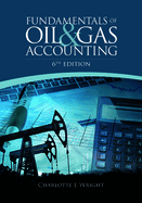 Fundamentals of Oil & Gas Accounting