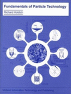 Fundamentals of Particle Technology