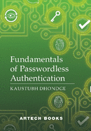 Fundamentals of Passwordless Authentication