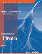 Fundamentals of Physics: Student Solutions Manual