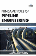 Fundamentals of Pipeline Engineering