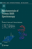 Fundamentals of Protein NMR Spectroscopy