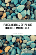 Fundamentals of Public Utilities Management