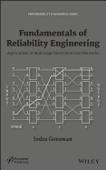 Fundamentals of Reliability Engineering: Applications in Multistage Interconnection Networks