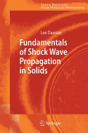 Fundamentals of Shock Wave Propagation in Solids