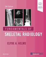 Fundamentals of Skeletal Radiology