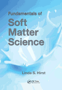 Fundamentals of Soft Matter Science