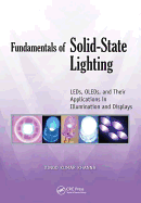 Fundamentals of Solid-State Lighting: LEDs, OLEDs, and Their Applications in Illumination and Displays