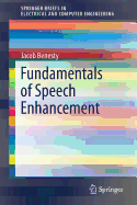 Fundamentals of Speech Enhancement
