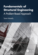 Fundamentals of Structural Engineering: A Problem-Based Approach