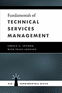 Fundamentals of Technical Services Management