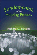 Fundamentals of the Helping Process