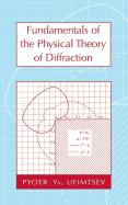 Fundamentals of the Physical Theory of Diffraction