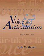 Fundamentals of Voice and Articulation