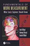 Fundamentals of Work Measurement: What Every Engineer Should Know