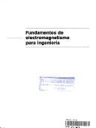 Fundamentos de Electromagnetismo Para Ingenieria