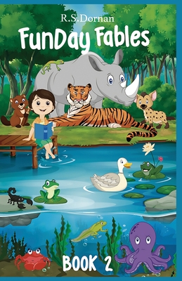 FunDay Fables: Book 2 - Dornan, R S