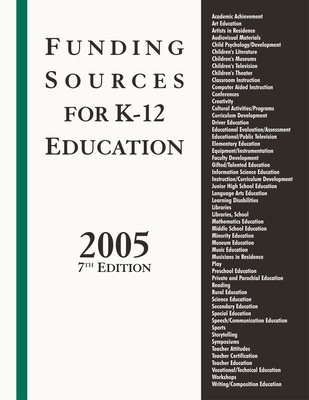 Funding Sources for K-12 Education 2005 - Grants Program