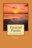 Funeral Poems: Death, Grief & Loss Poetry