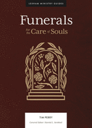 Funerals: For the Care of Souls