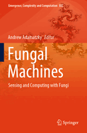 Fungal Machines: Sensing and Computing with Fungi