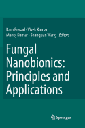 Fungal Nanobionics: Principles and Applications